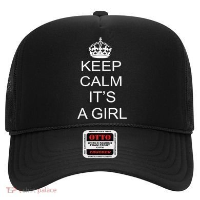 Keep Calm It's A Girl Hat