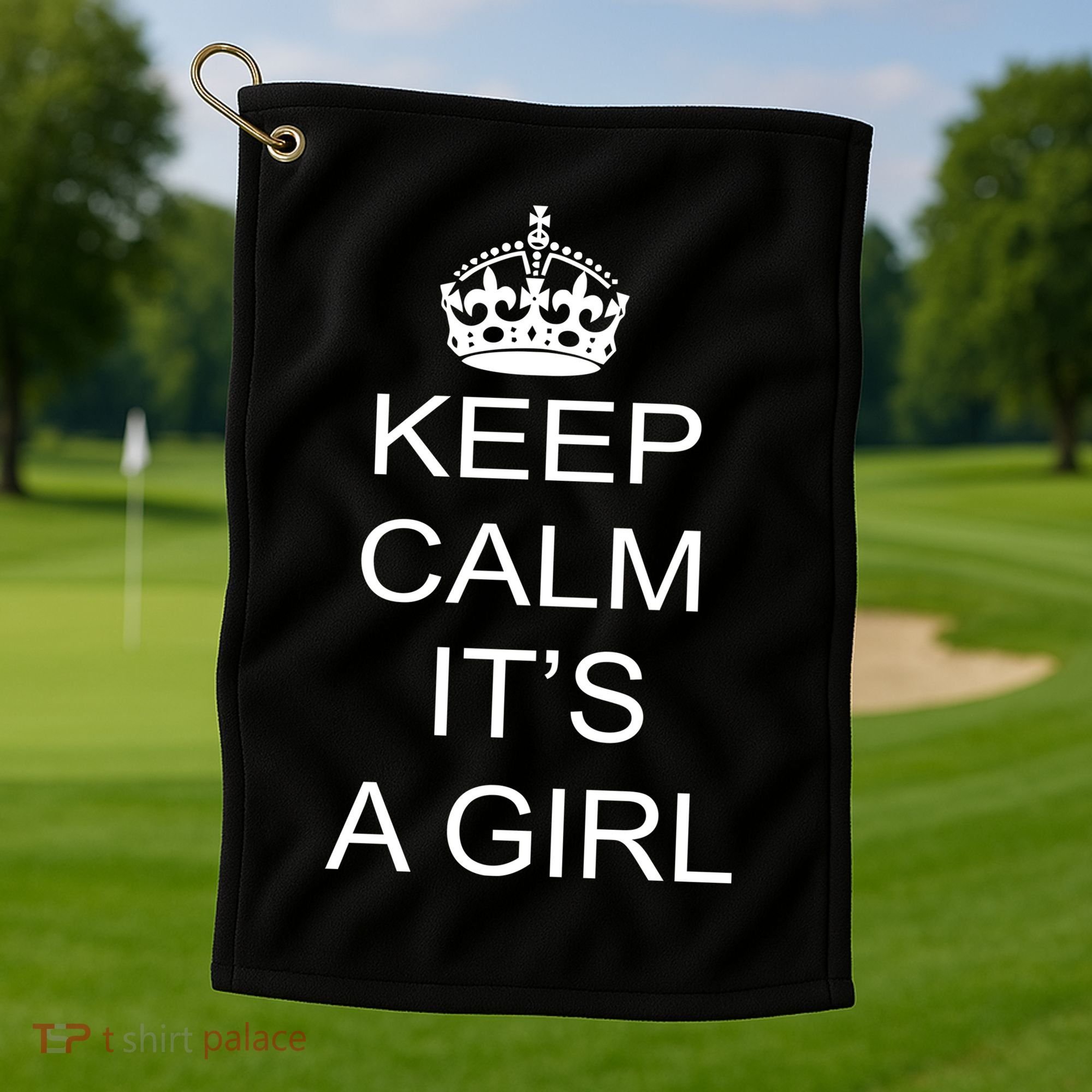 Keep Calm It's A Girl Golf Towel