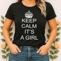 Keep Calm It's A Girl Women's T-Shirt thumb 2