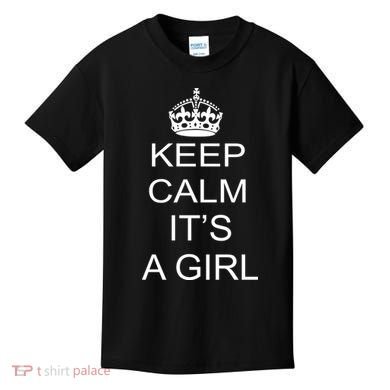 Keep Calm It's A Girl Kids T-Shirt