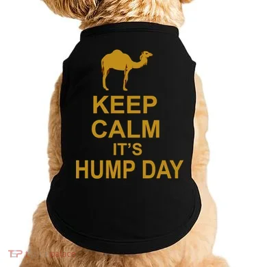 Keep calm, it's hump day Doggie Tank