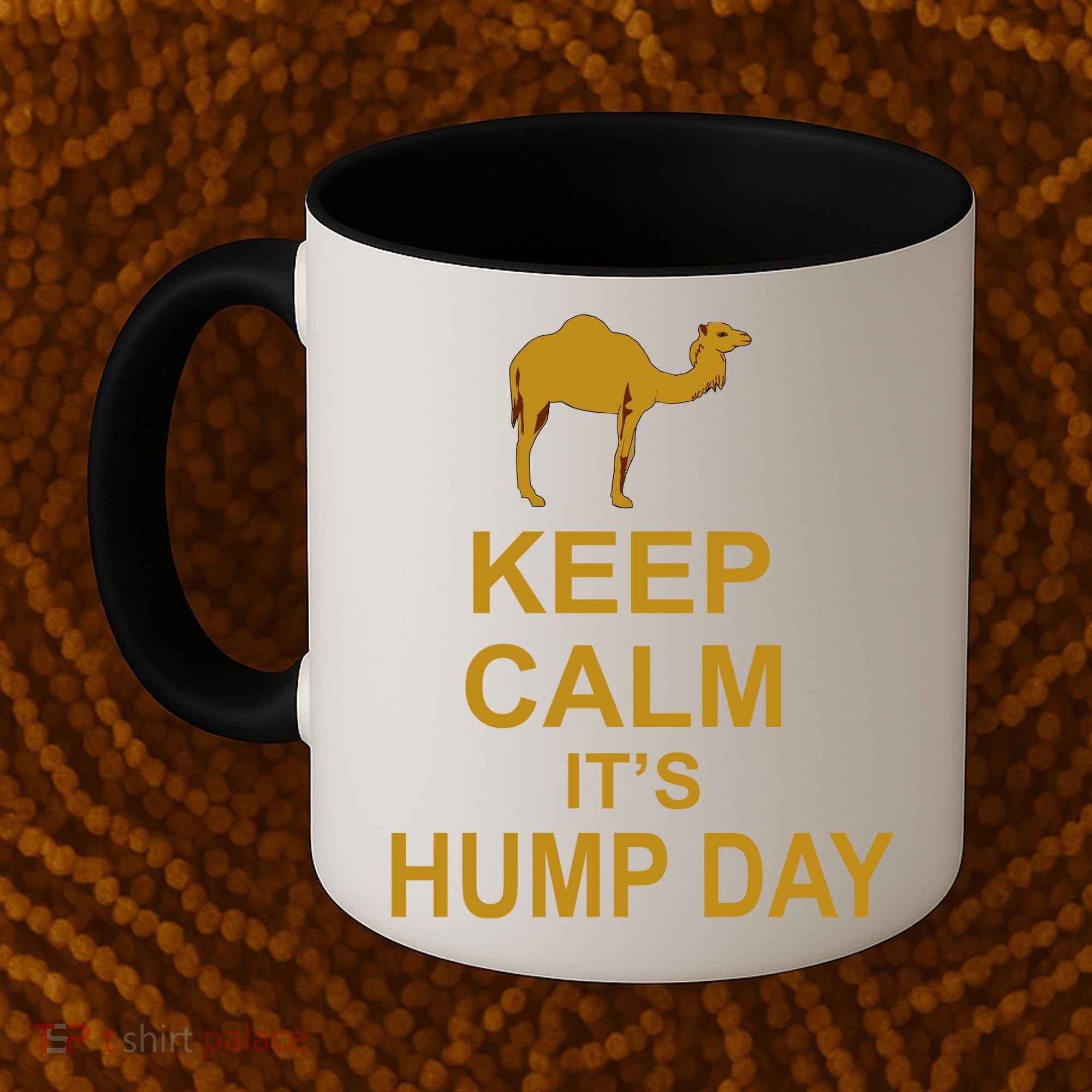 Keep calm, it's hump day Coffee Mug