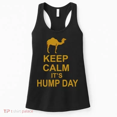 Keep calm, it's hump day Women's Tank Top