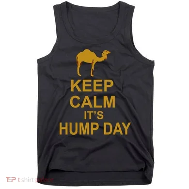 Keep calm, it's hump day Tank Top