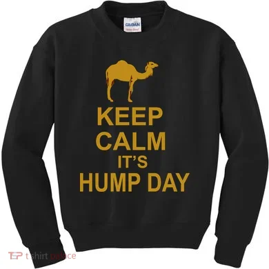 Keep calm, it's hump day Kids Sweatshirt