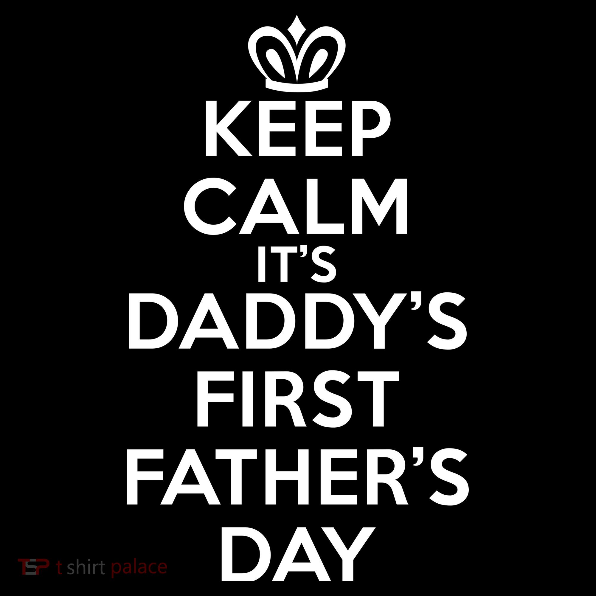 Keep Calm It's My Daddy's First Father's Day Backpack