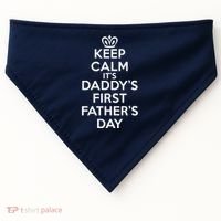 Keep Calm It's My Daddy's First Father's Day USA-Made Doggie Bandana thumb 0