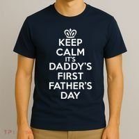 Keep Calm It's My Daddy's First Father's Day T-Shirt thumb 3
