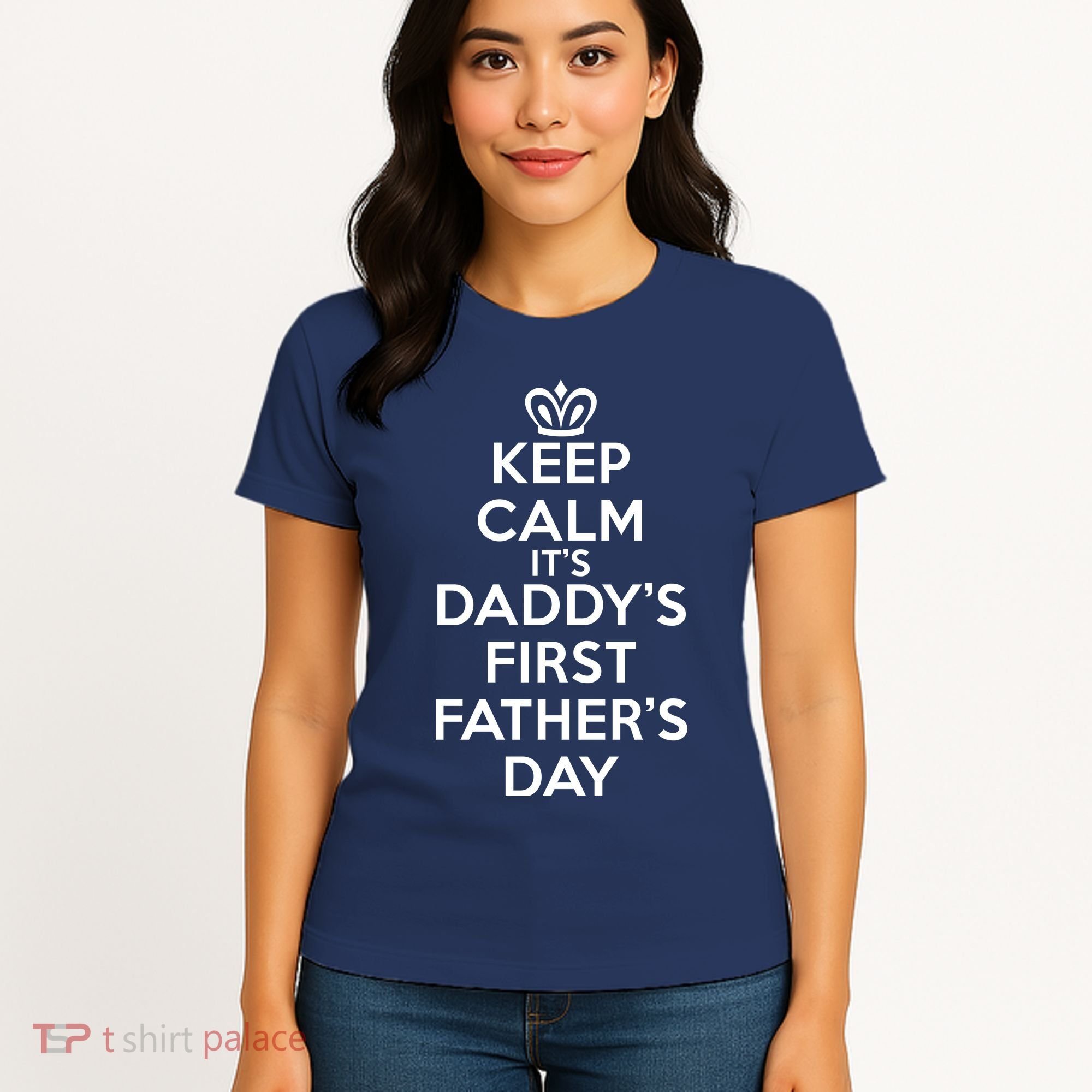 Keep Calm It's My Daddy's First Father's Day Women's T-Shirt