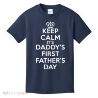 Keep Calm It's My Daddy's First Father's Day Kids T-Shirt thumb 0