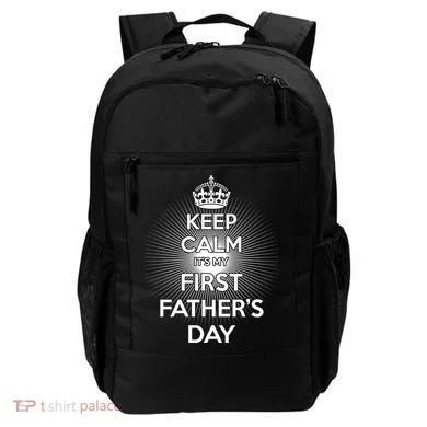 Keep Calm It's My First Father's Day Backpack