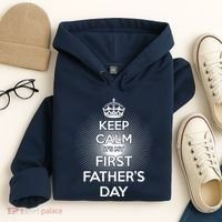 Keep Calm It's My First Father's Day Hoodie thumb 4