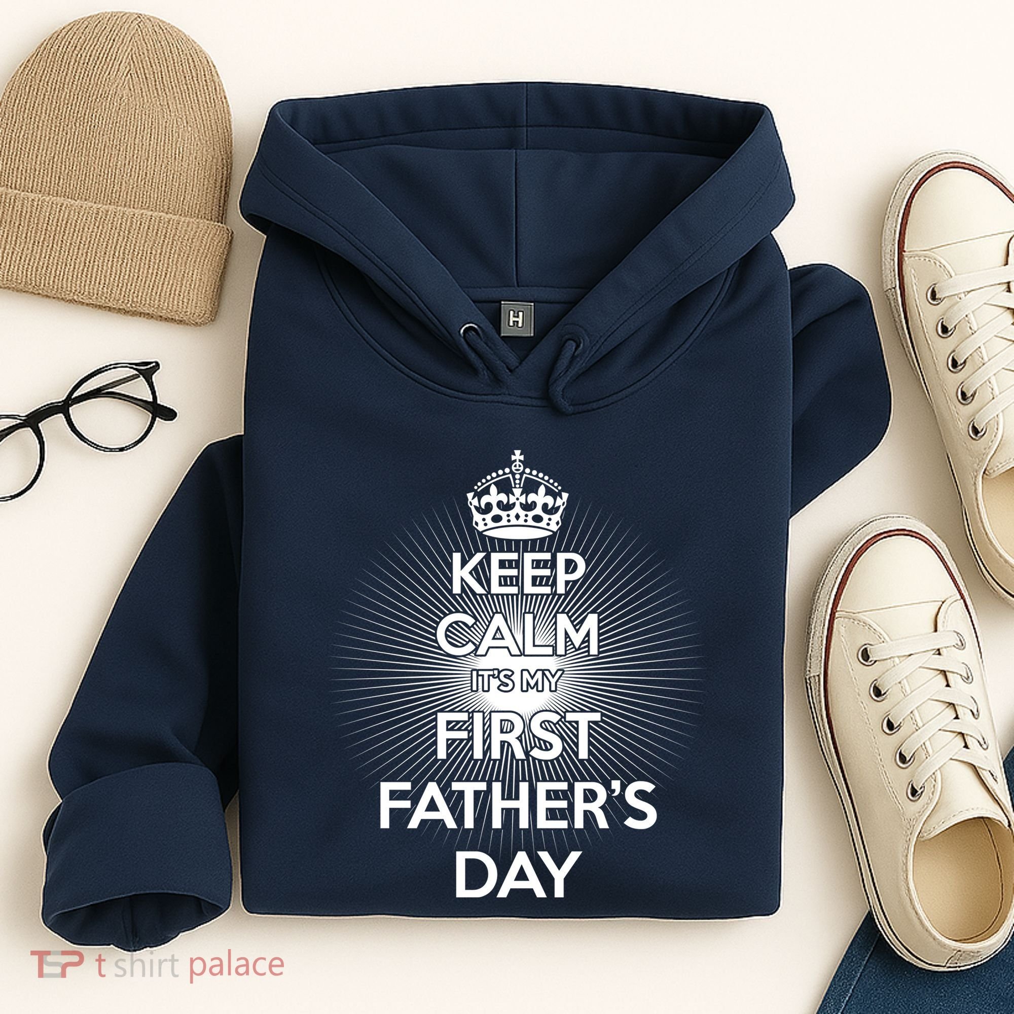 Keep Calm It's My First Father's Day Hoodie