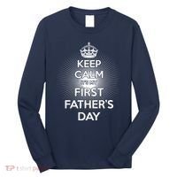 Keep Calm It's My First Father's Day Long Sleeve Shirt thumb 0