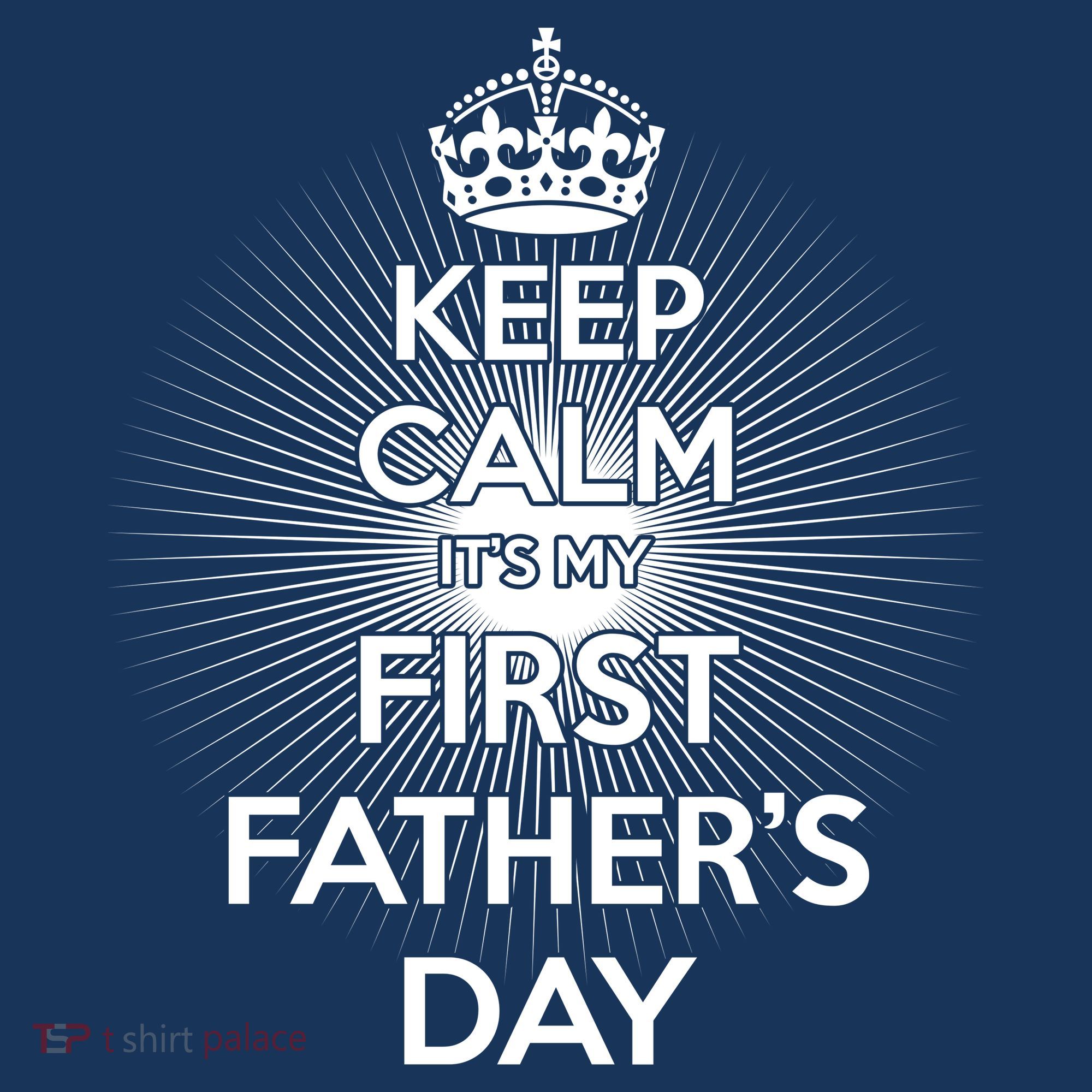Keep Calm It's My First Father's Day Button