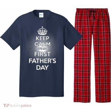 Keep Calm It's My First Father's Day Pajama Set