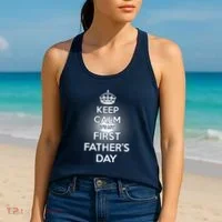 Keep Calm It's My First Father's Day Women's Tank Top thumb 2