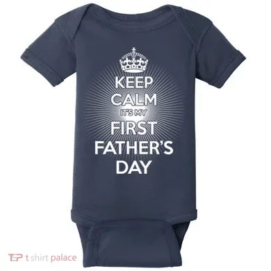 Keep Calm It's My First Father's Day Baby Bodysuit