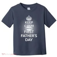 Keep Calm It's My First Father's Day Toddler T-Shirt thumb 0