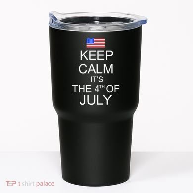 Keep Calm It's The 4th of July USA Flag Tumbler