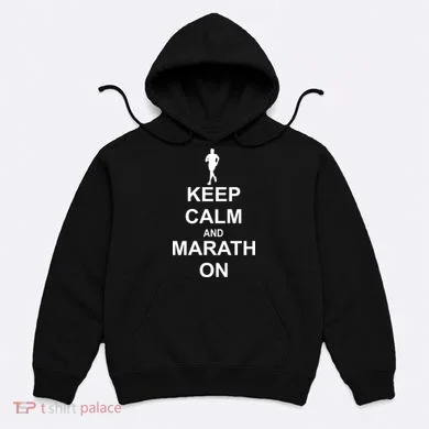 Keep Calm Marathon On Hoodie