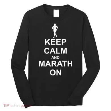 Keep Calm Marathon On Long Sleeve Shirt