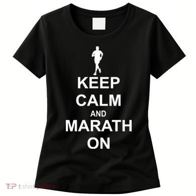 Keep Calm Marathon On Women's T-Shirt