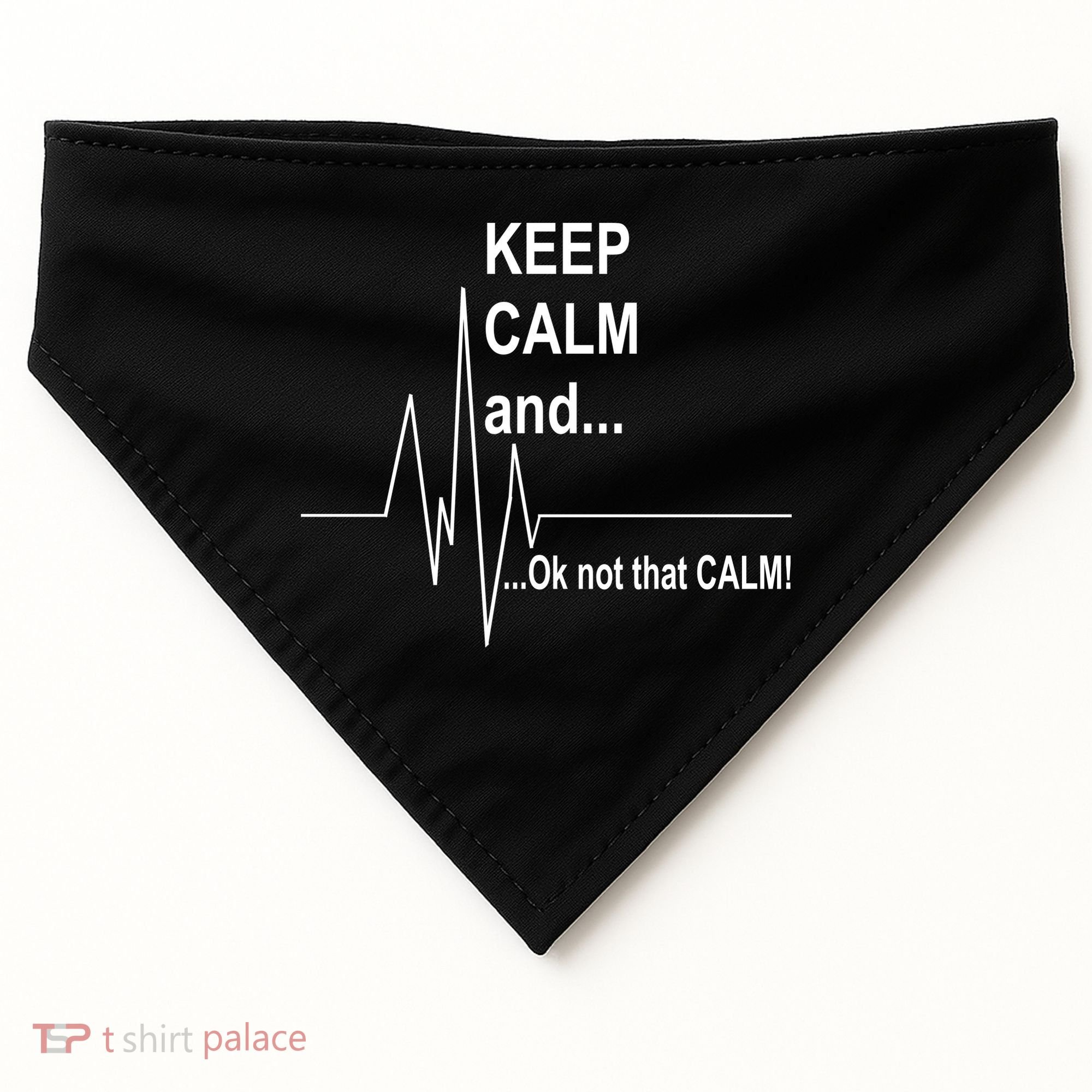 Keep calm Ok Not that calm USA-Made Doggie Bandana