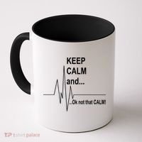 Keep calm Ok Not that calm Coffee Mug thumb 0