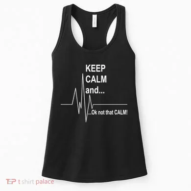 Keep calm Ok Not that calm Women's Tank Top