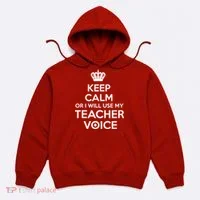 Keep Calm Or I Will Use My Teacher Voice Hoodie thumb 0