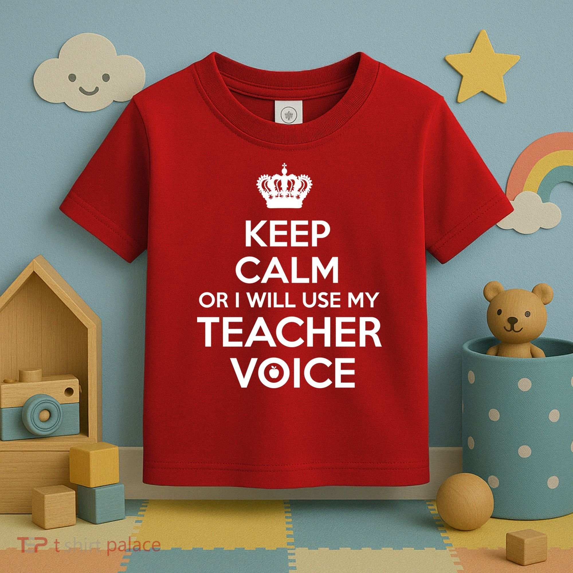 Keep Calm Or I Will Use My Teacher Voice Toddler T-Shirt