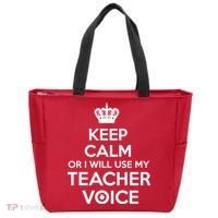 Keep Calm Or I Will Use My Teacher Voice Tote Bag thumb 0
