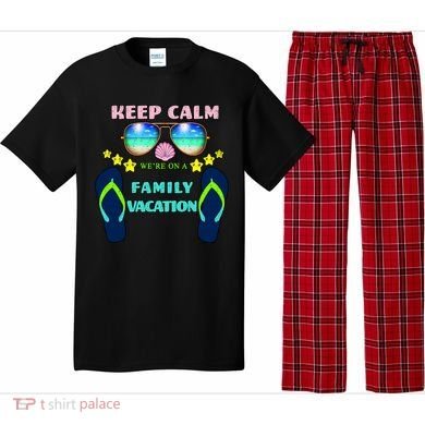 Keep Calm We're On A Family Vacation Pajama Set