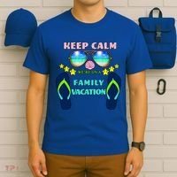 Keep Calm We're On A Family Vacation T-Shirt thumb 6