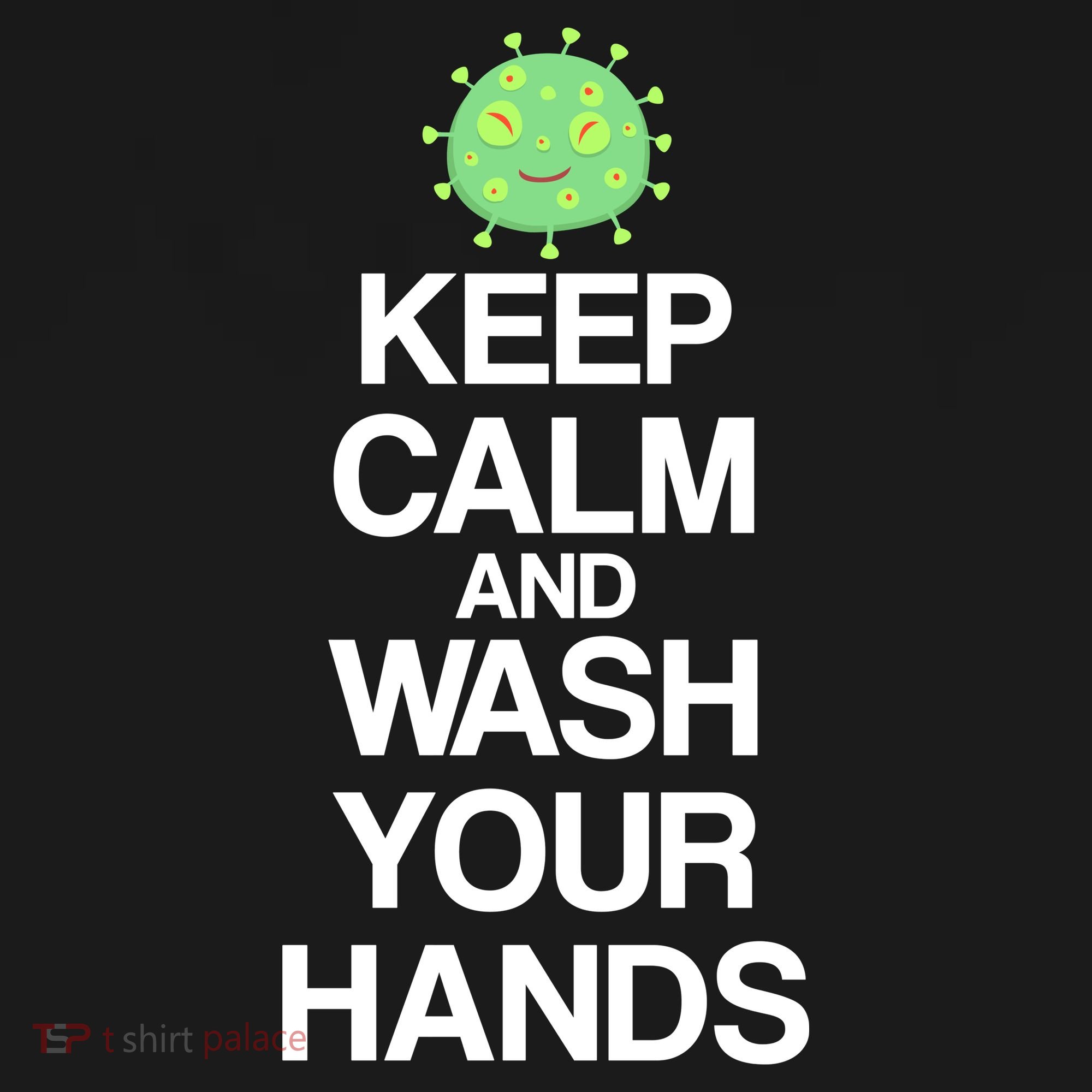 Keep Clam And Wash Your Hands Button