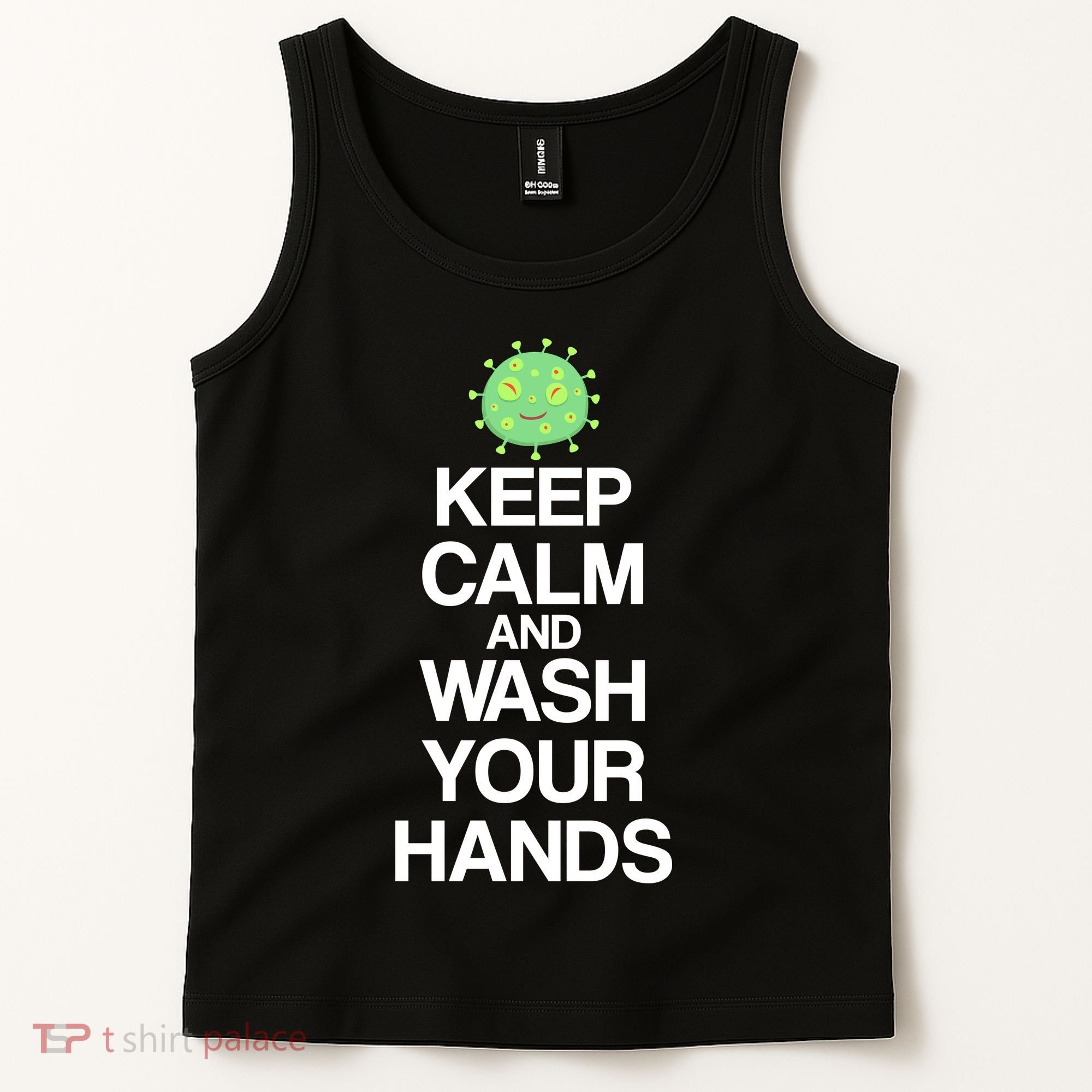 Keep Clam And Wash Your Hands Tank Top