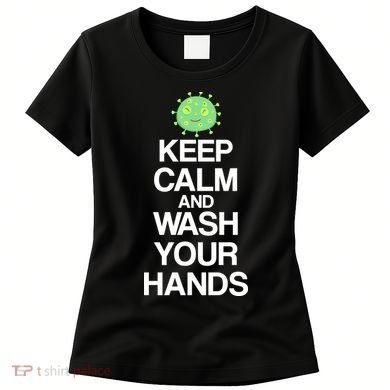 Keep Clam And Wash Your Hands Women's T-Shirt