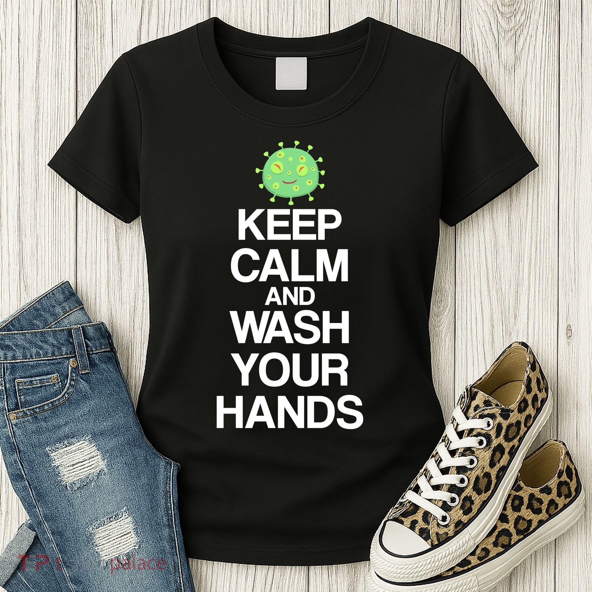 Keep Clam And Wash Your Hands Women's T-Shirt