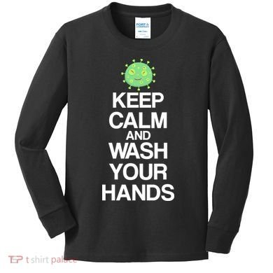 Keep Clam And Wash Your Hands Kids Long Sleeve Shirt