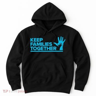 Keep Families Together Hoodie