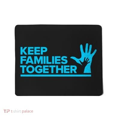 Keep Families Together Mousepad