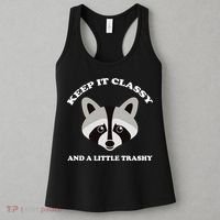 Keep It Classy And A Little Trashy Women's Tank Top thumb 3