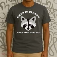 Keep It Classy And A Little Trashy T-Shirt thumb 3