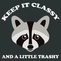 Keep It Classy And A Little Trashy Mousepad thumb 1