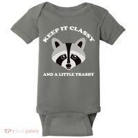 Keep It Classy And A Little Trashy Baby Bodysuit thumb 0