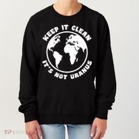 Keep It Clean It's Not Uranus Women's Sweatshirt thumb 0