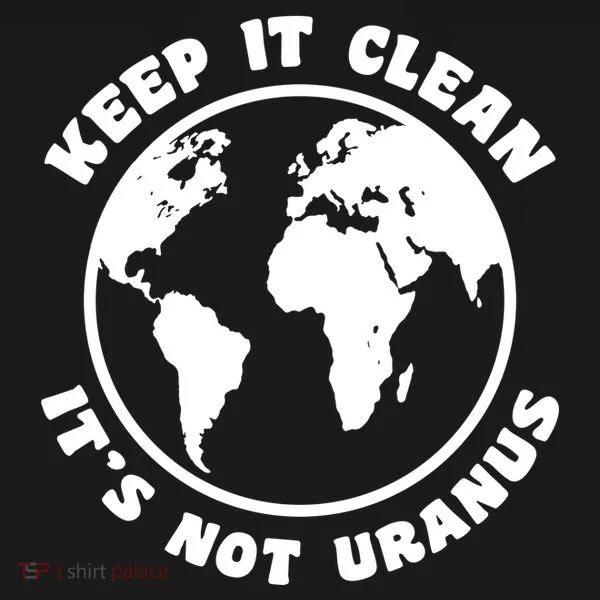 Keep It Clean It's Not Uranus Doggie Tank
