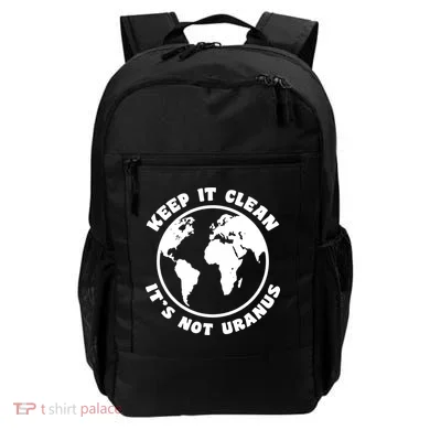Keep It Clean It's Not Uranus Backpack