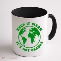 Keep It Clean It's Not Uranus Coffee Mug thumb 1